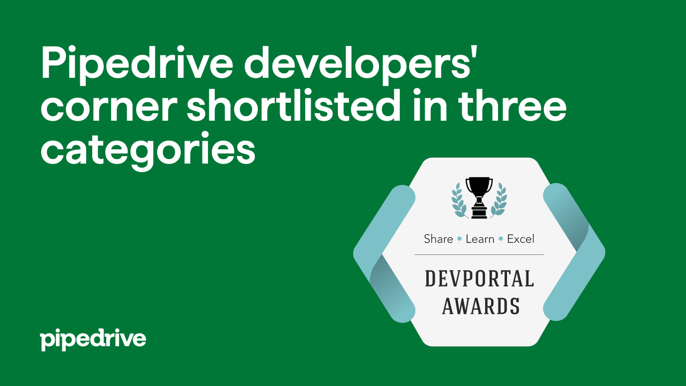Pipedrive Developers’ Corner shortlisted for three categories at The ...