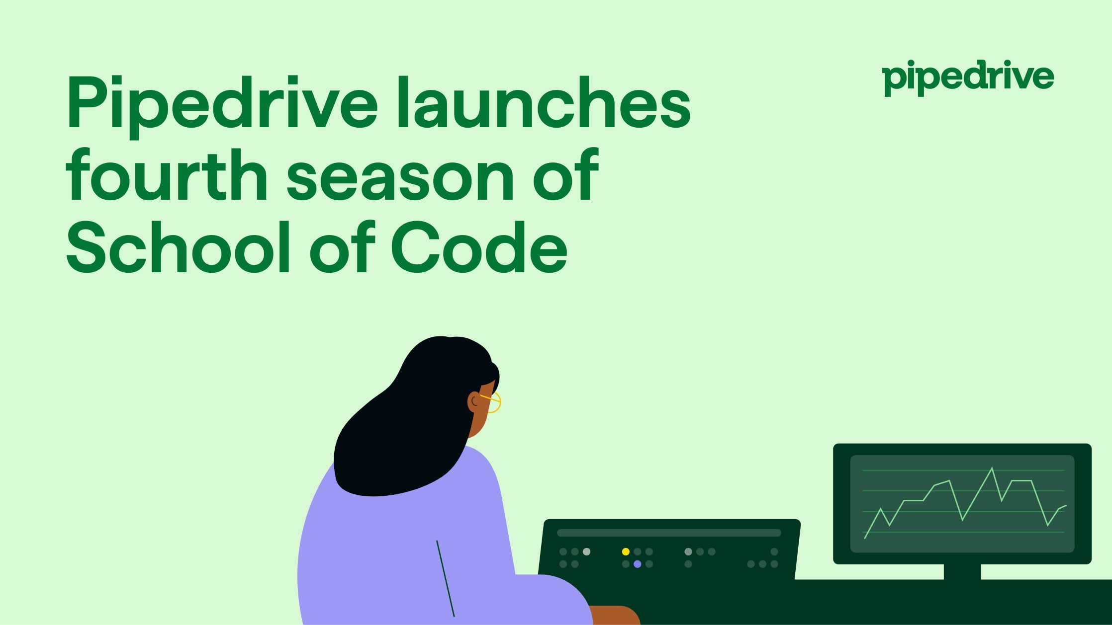 Pipedrive launches fourth season of School of Code to nurture the next ...