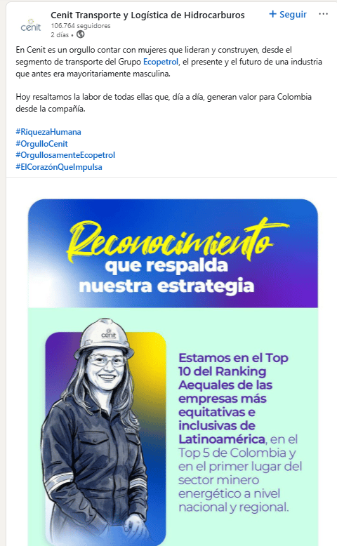  Publicación en LinkedIn de Cenit Transporte y Logística de Hidrocarburos que reconoce el liderazgo de las mujeres en la empresa. La imagen principal muestra el texto ‘Reconocimiento que respalda nuestra estrategia’ y destaca que la compañía está en el Top 10 del ranking Aequales de empresas más equitativas e inclusivas de Latinoamérica, y acompaña una ilustración de una trabajadora del sector energético usando casco.