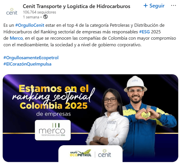Publicación de LinkedIn que anuncia ‘Estamos en el ranking sectorial Colombia 2025 de empresas’. A la derecha aparecen dos profesionales de Cenit: una mujer con lentes y camisa blanca con el logo de la empresa, de pie con los brazos cruzados, y un hombre con casco de seguridad y uniforme azul que forma un corazón con las manos. El diseño también muestra el logo de Merco Responsabilidad ESG y los logos de Grupo Ecopetrol y Cenit.