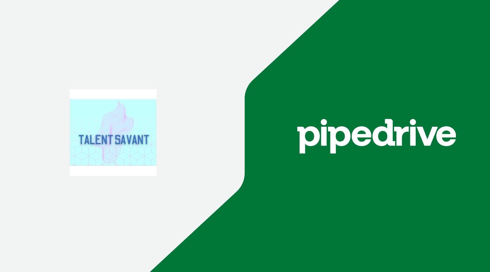 Talent Savant Pipedrive Case Study